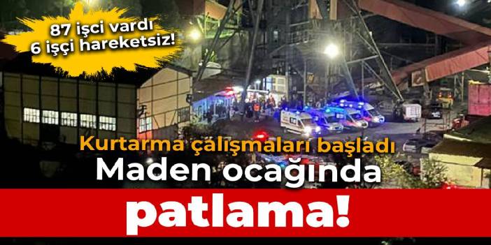 Amasra'da maden ocağında patlama!