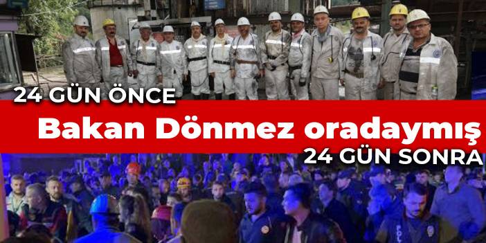 Bakan Dönmez 24 gün önce oradaymış