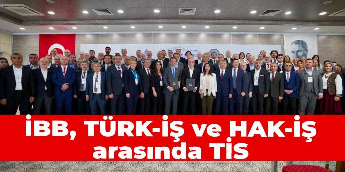 İBB, TÜRK-İŞ ve HAK-İŞ arasında TİS: Kamu kaynaklarının millet için kullanılması konusunda kararlıyız