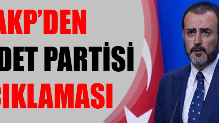 AKP'den Saadet Partisi açıklaması