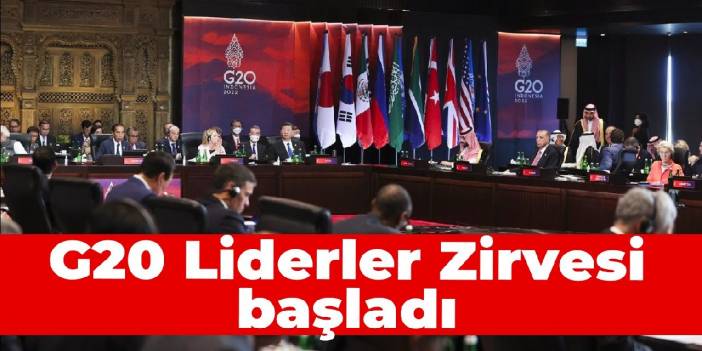 G20 Liderler Zirvesi başladı
