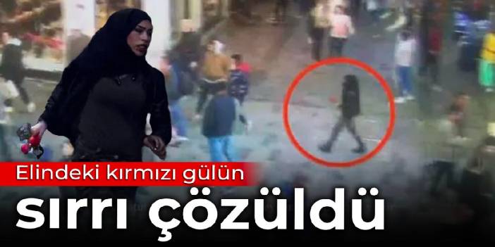 Taksim bombacısının elindeki kırmızı gülün sırrı çözüldü