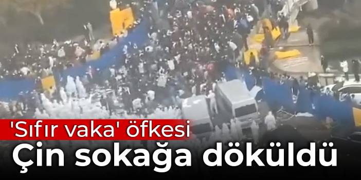 'Sıfır vaka' öfkesi: Çin sokağa döküldü