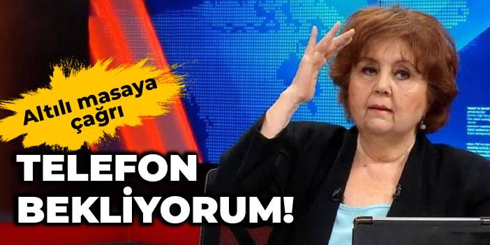 Ayşenur Arslan’dan altılı masaya çağrı: Telefon bekliyorum!