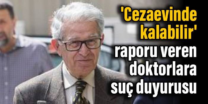 Vural Avar'a 'Cezaevinde kalabilir' raporu veren doktorlara suç duyurusu