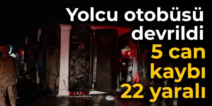 Diyarbakır'da yolcu otobüsü devrildi: 5 can kaybı, 22 yaralı