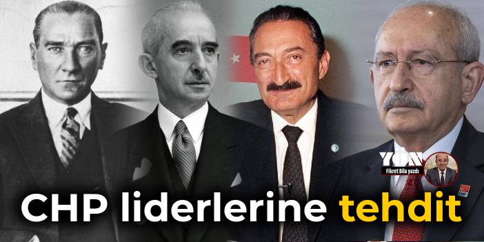 CHP liderlerine tehdit