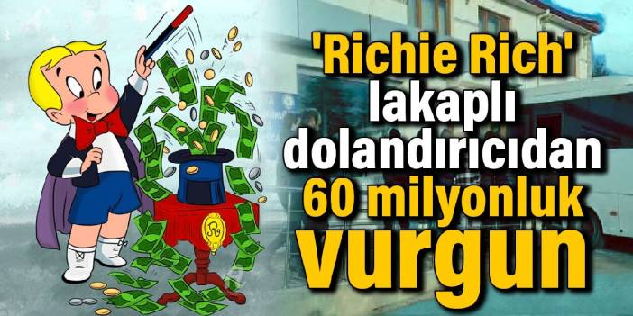 'Richie Rich' lakaplı çete liderinden 60 milyon liralık vurgun: 3 mermer ocağı varmış
