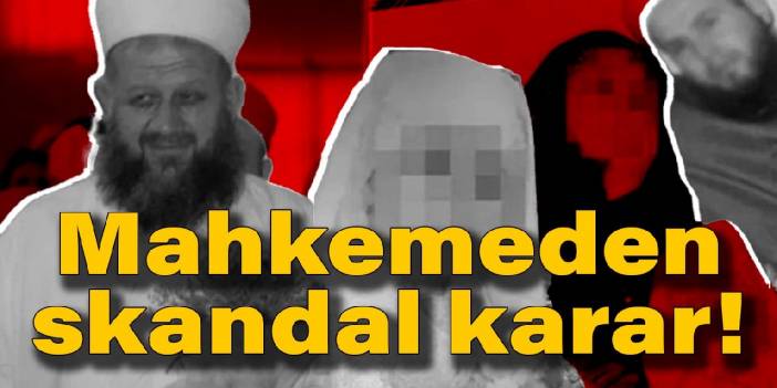 Hiranur Vakfı’nda çocuk istismarı davası: Mahkemeden skandal karar!