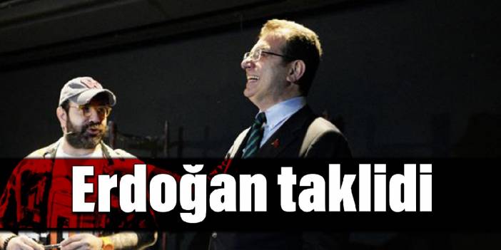 İmamoğlu'ndan Erdoğan taklidi
