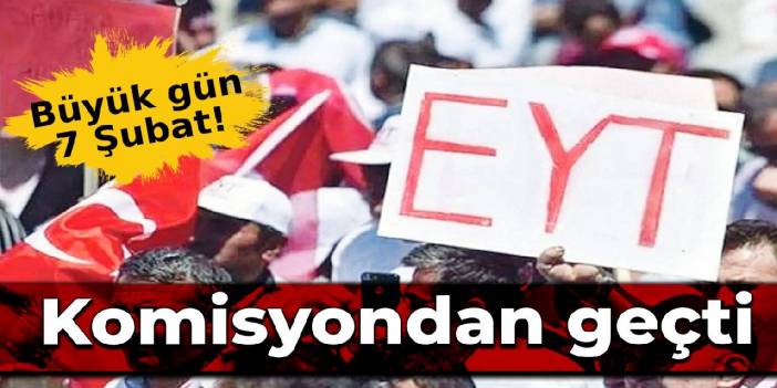 EYT teklifi komisyondan geçti