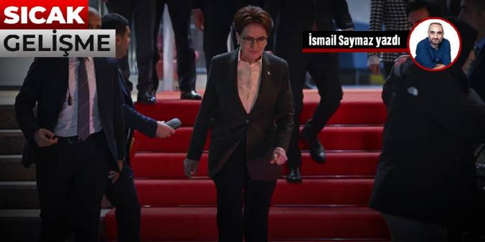 Akşener ‘Hayır’ diyebilir