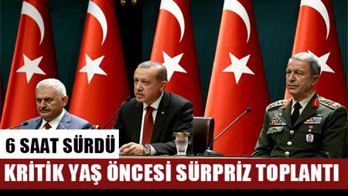 YAŞ öncesi 6 saatlik sürpriz görüşme: Erdoğan-Yıldırım-Akar bir araya geldi