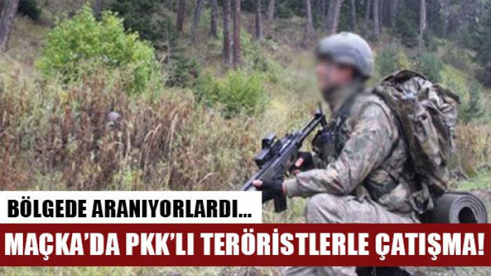 Trabzon'da PKK'lı teröristlerle çatışma çıktı: Bir asker ve bir çocuk şehit, bir asker yaralı!