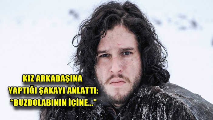 Game of Thrones'un Jon Snow’u kız arkadaşına yaptığı şakayı anlattı