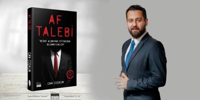 Albayrak istifasının perde arkası 'Af Talebi'nde